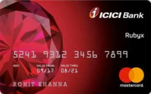 ICICI Bank Rubyx Credit Card